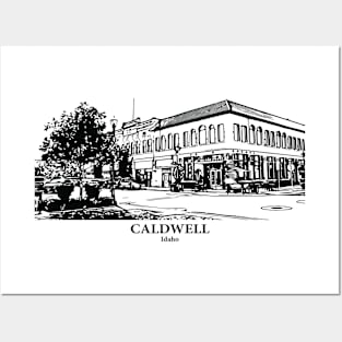 Caldwell - Idaho Posters and Art